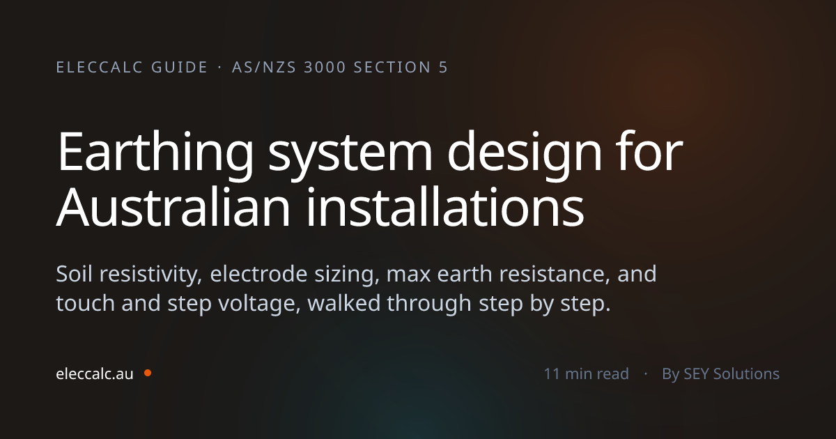 Earthing System Design Guide for AS/NZS 3000 Section 5
